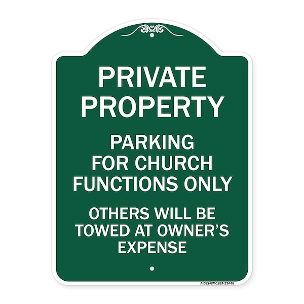 Signmission Parking for Church Functions Others Towed Owners Expense Alum Sign, 24" L, 18" H, GW-1824-23446 A-DES-GW-1824-23446 - main